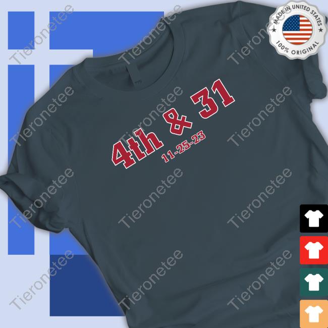 Official Barstoolsports Store 4Th & 31 11-25-23 Roll Tide Shirts