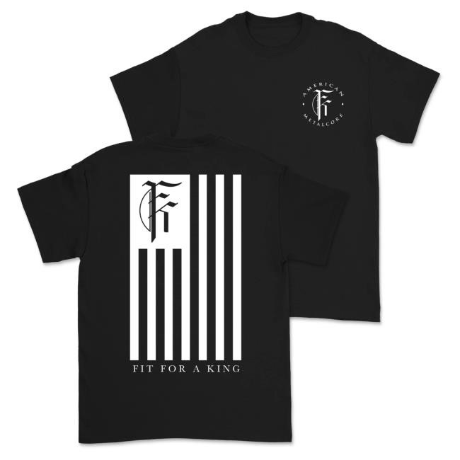 Fit For A King Flag Tees
