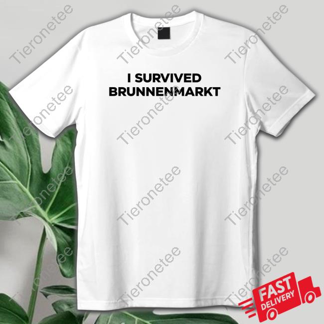 Official I Survived Brunnenmarkt T Shirt