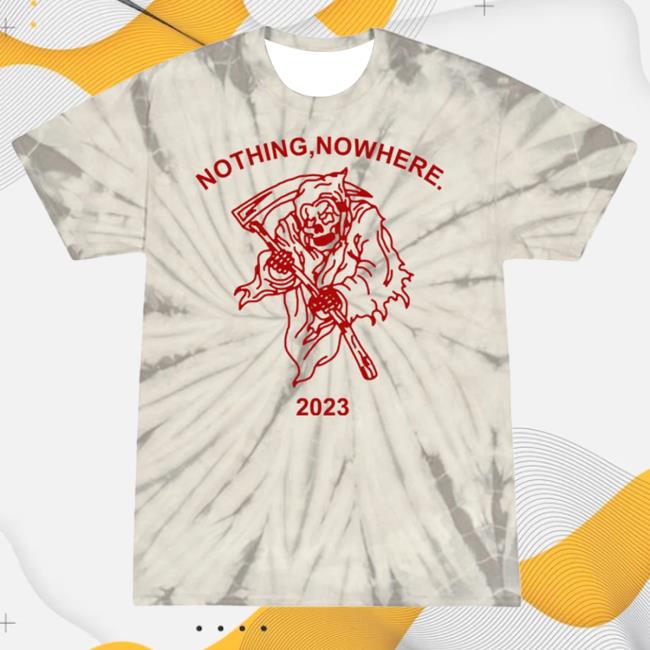 Official Nothing Nowhere Merch Shop Reaper Dye Shirt 2024