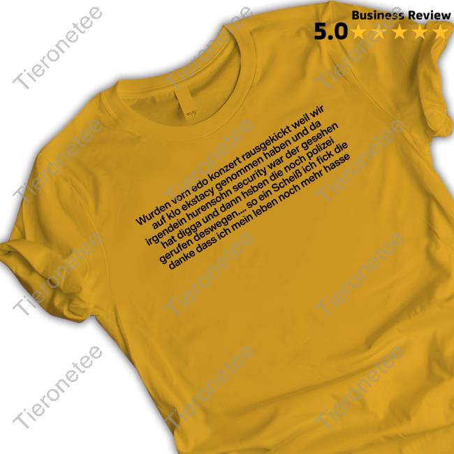 Wurden Vom Edo Konzert Rausgekickt Weil Wir Auf Klo Ekstacy Genommen Haben Hoodie