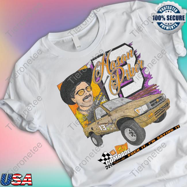 Hasan Piker Comrade Fuck It I'm Saying It New Shirts