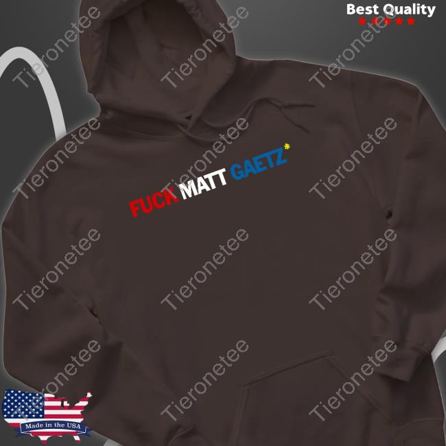 Big Mouth Media Merch Fuck Matt Gaetz Shirts Rebekah Jones