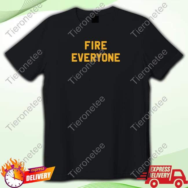 Official Steel City Store Merch Fire Everyone Tee Shirt