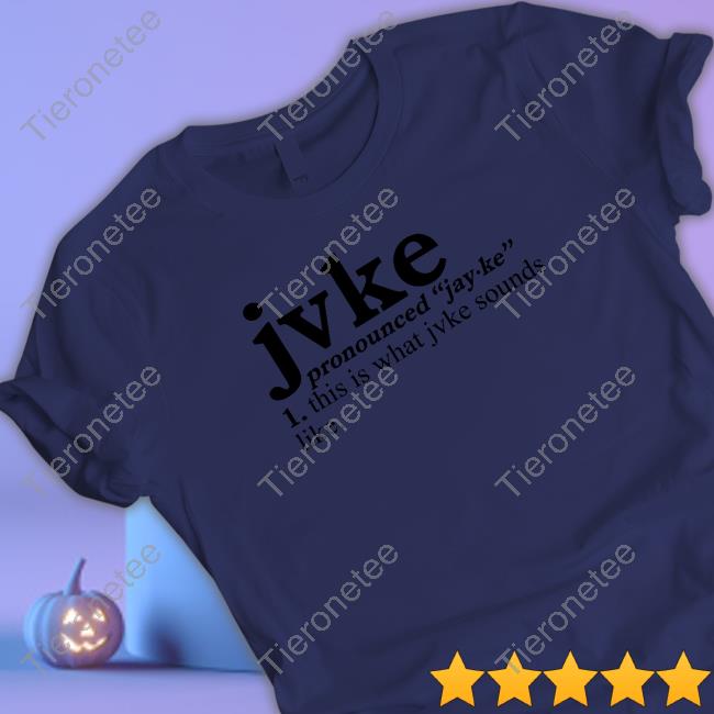 Jvke Merch Pronunciation This Is What Jvke Sounds Like Shirt