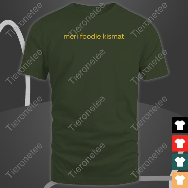 Meri Foodie Kismat T-Shirt