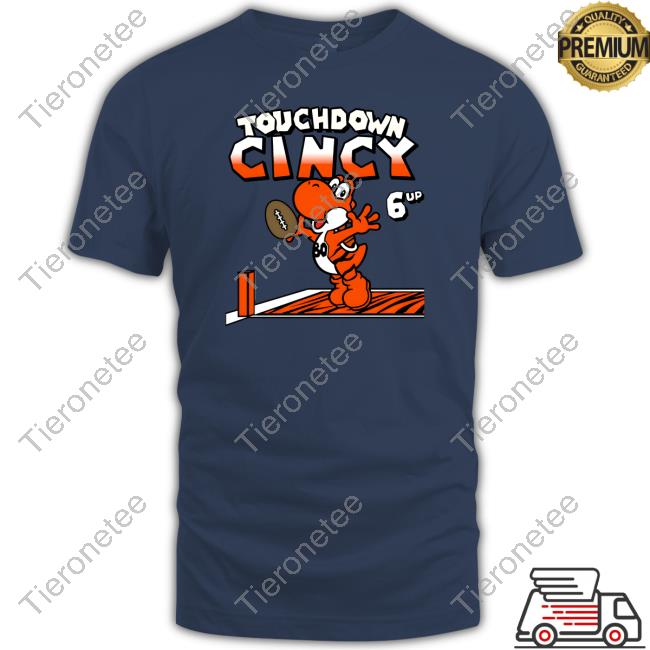 Cincy Shirts Touchdown Cincy 6 Up #80 Shirt