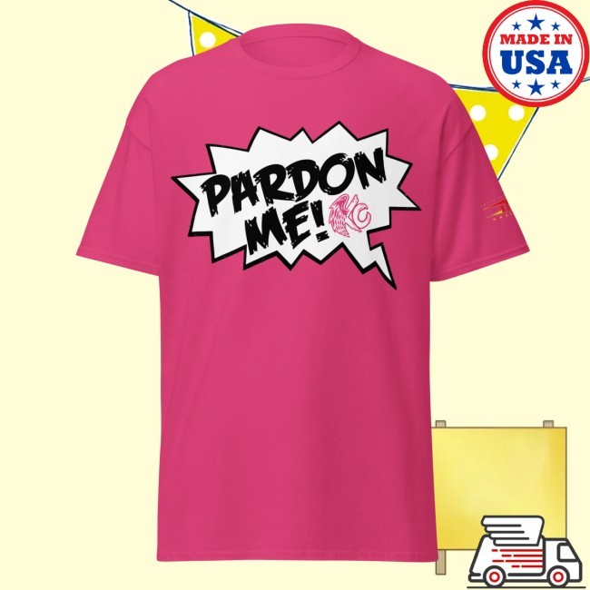 Officia Kc Navarro "Pardon Me" New Shirt - Tna Merch