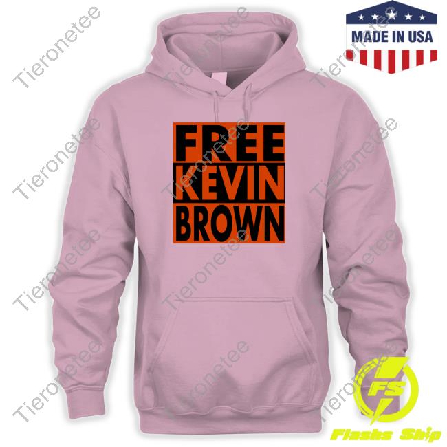 BreakingT Shop Free Kevin Brown Hoodie Darren Rovell
