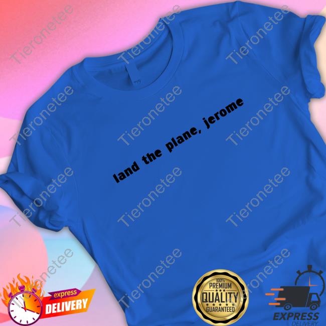 Chris Hayes Land The Plane Jerome Tee Shirt