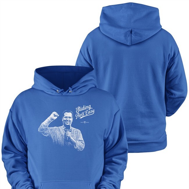 Sliding Ain't Easy Hoodie