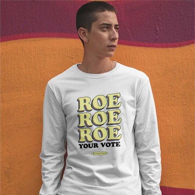 Roe Your Vote Hooded Sweatshirt