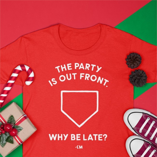 Hog Island Press Merch The Party Is Out Front Why Be Late Shirt Charlie Manuel
