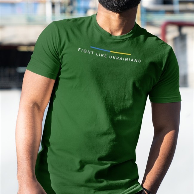 Fight Like Ukrainians T Shirt Green