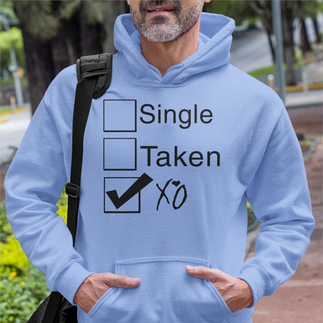 Single Taken XO Relationship Status Hoodie