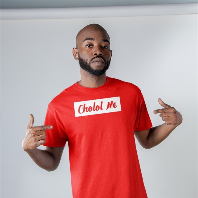 Cholol Me Shirts DraeFrank