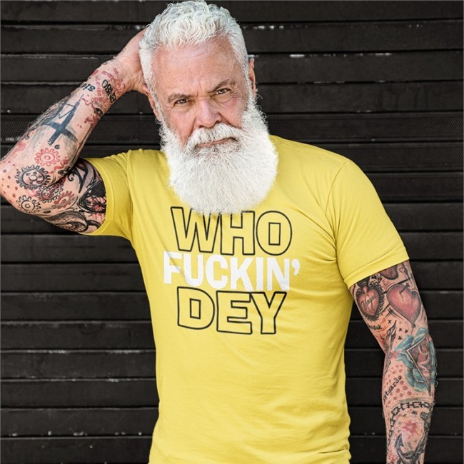 Who Fuckin Dey Shirts