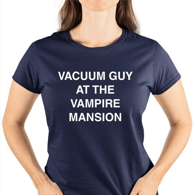 Vacuum Guy At The Vampire Mansion Tee Mcr Mcrtacoma Xobarriers