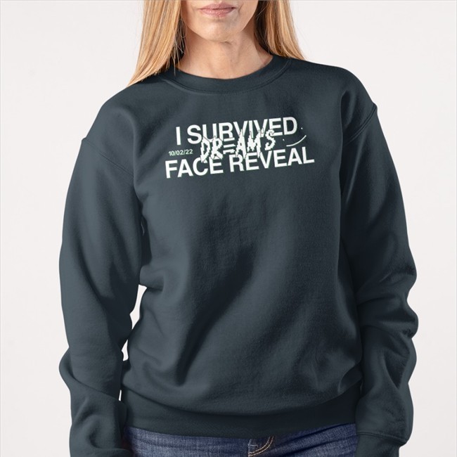 I Survived Dream’S Face Reveal T Shirt