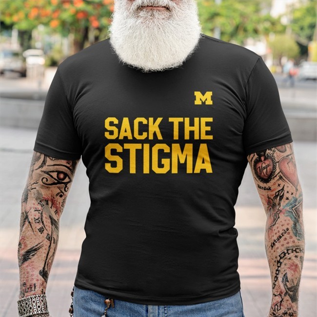 Michigan Football Umichfootball Sack The Stigma Long Sleeve Tee Shirt