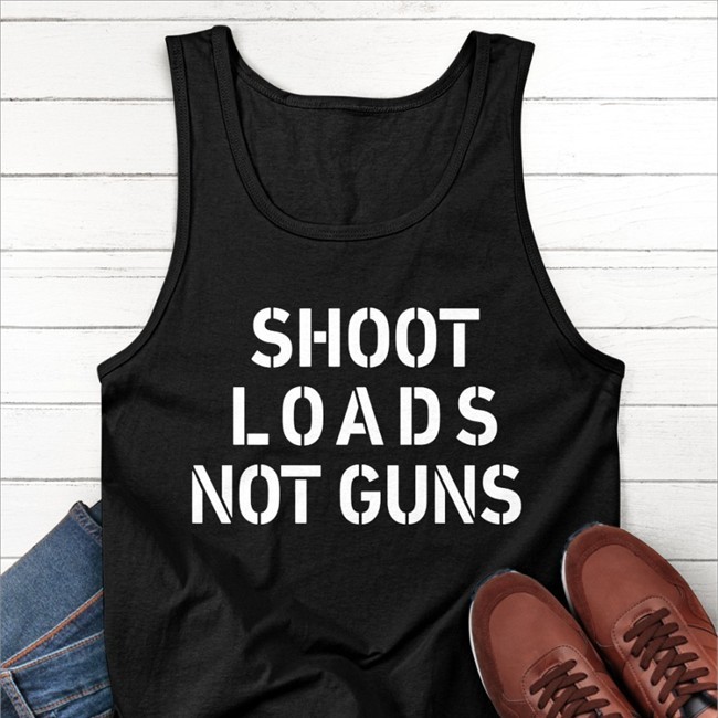 Shoot Loads Not Guns Hoodie Jordy