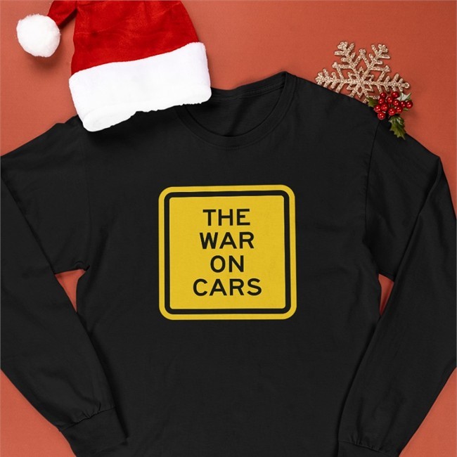 The War On Cars Shirt New