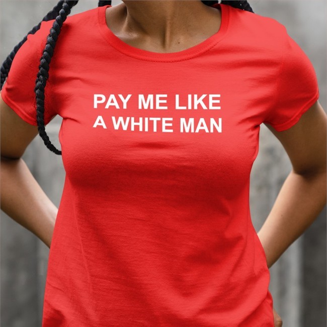 Pay Me Like A White Man Long Sleeve Tee