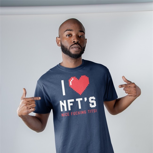 Ross Pal I Love Nft's Nice Fucking Tits Tee Chick Magnet I Love Nft's Nice Fucking Tits T Shirt Chick Magnet Ross Pal