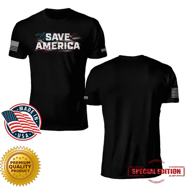 Official Acal Clothing Shop Merch Save America Attractive Shirt