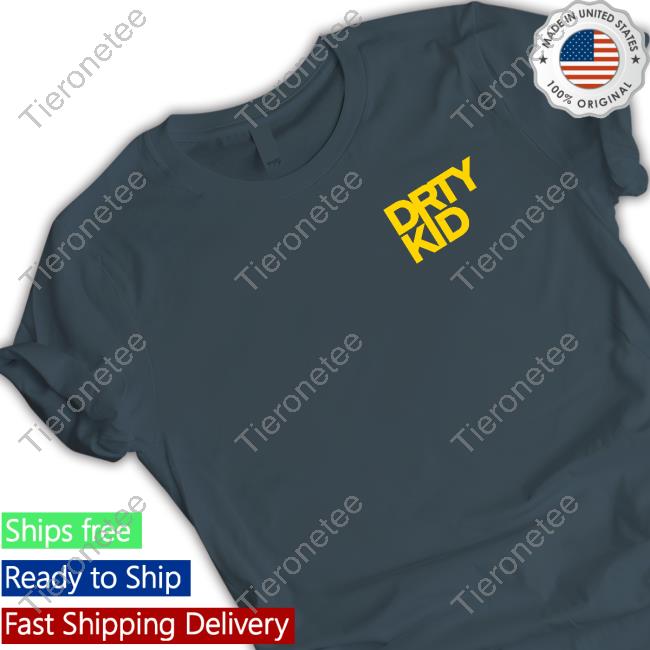 Dirty-Kid Atf Is Gay Tee