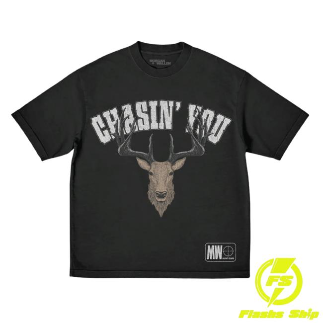 Official Morgan Wallen Chasin' You Tee