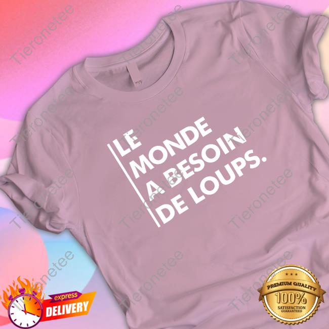 Nywolf Merch Le Monde A Besoin De Loups Hoodie Wolf Conservation Center