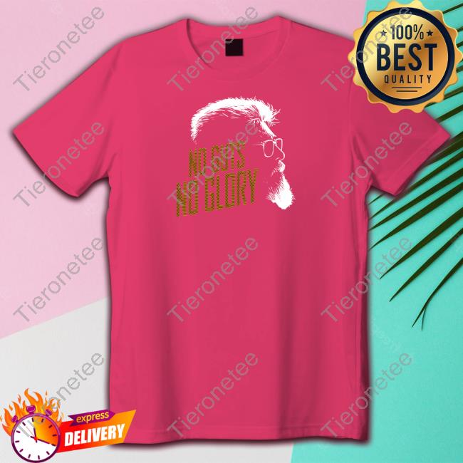 Official No Guts No Glory Shirt