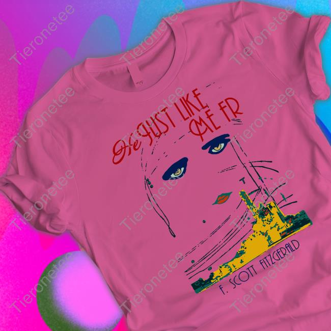 Official He Just Like Me Fr F Scott Fitzgerald Tank Top