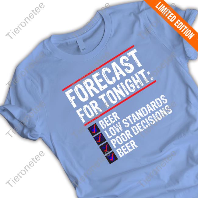 Official Forecast For Tonight Tee