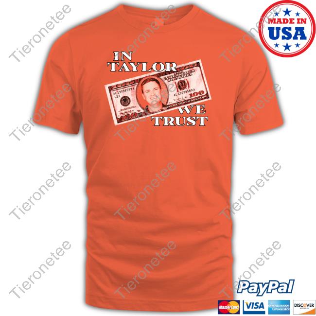 Official Barstool Sports Store In Taylor We Trust Tee