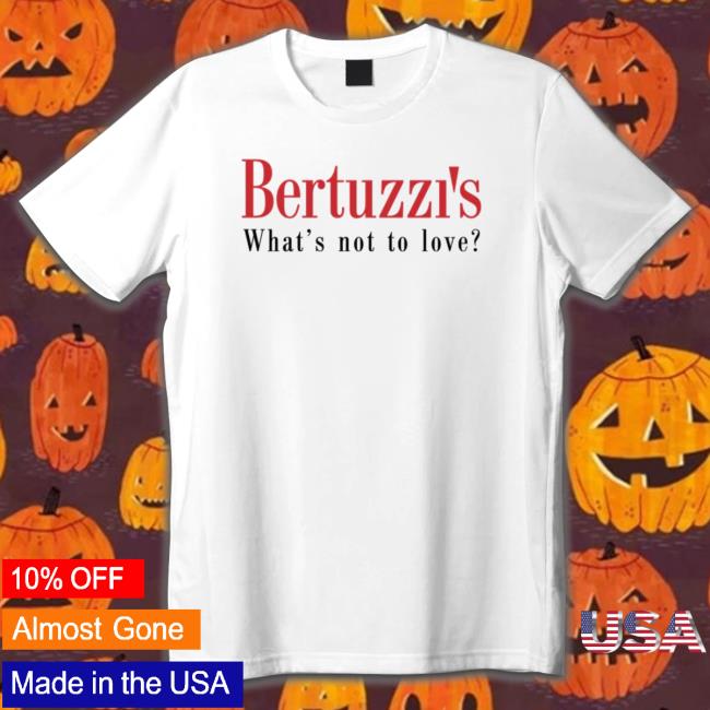 Bertuzzi's What's Not To Love Hoodie