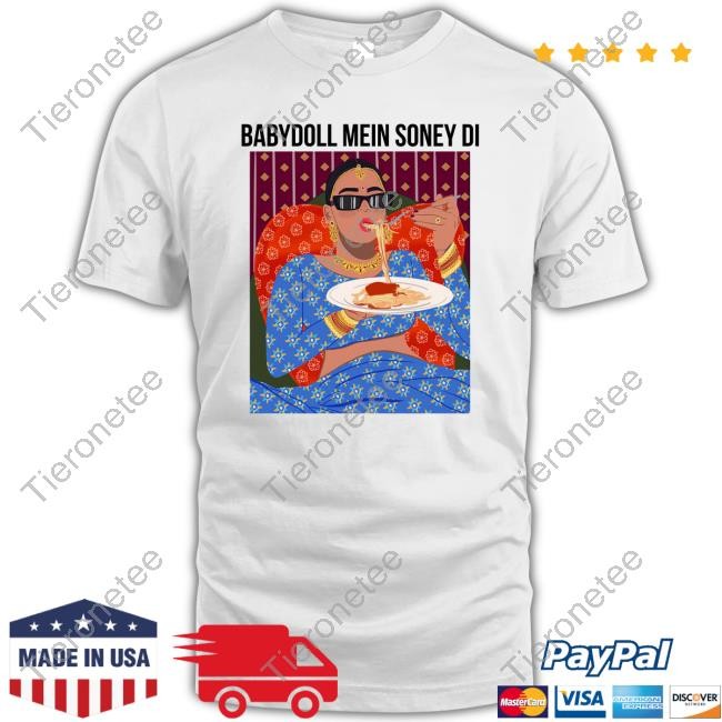 Baby Doll Mein Soney Di T-Shirt