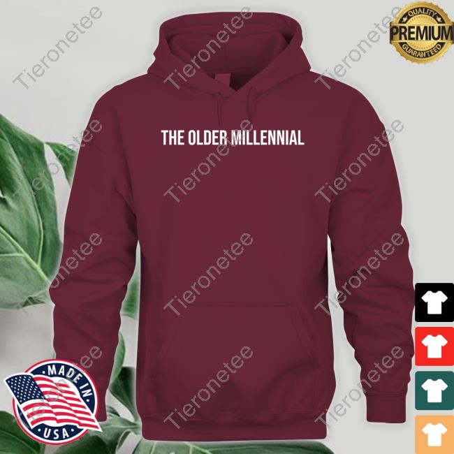 The Older Millennial Hoodie