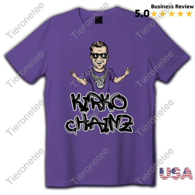 Kirko Chainz Tee