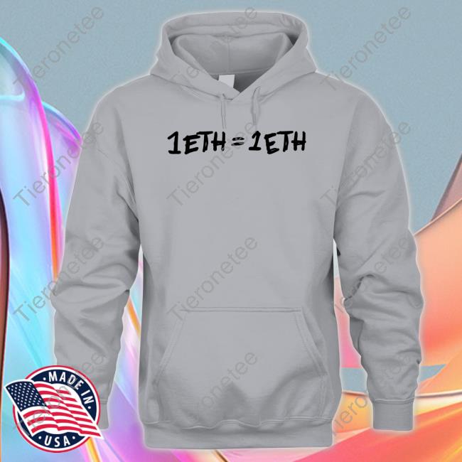 1 Eth = 1 Eth Hoodie