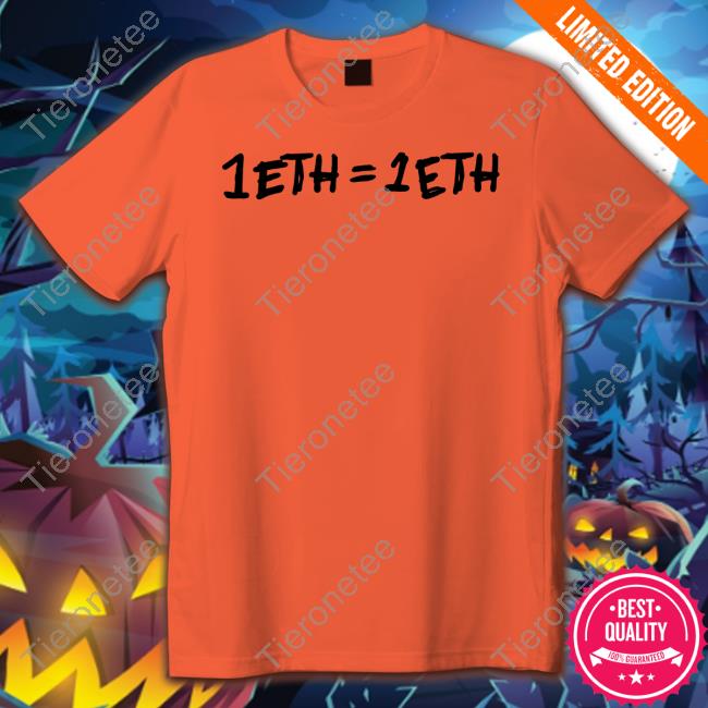 1 Eth = 1 Eth Tee Shirt