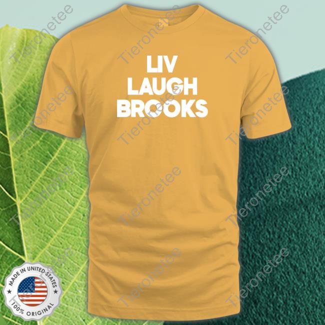 Official Barstool Sports Pardon My Take Merch Liv Laugh Brooks Tee Shirt