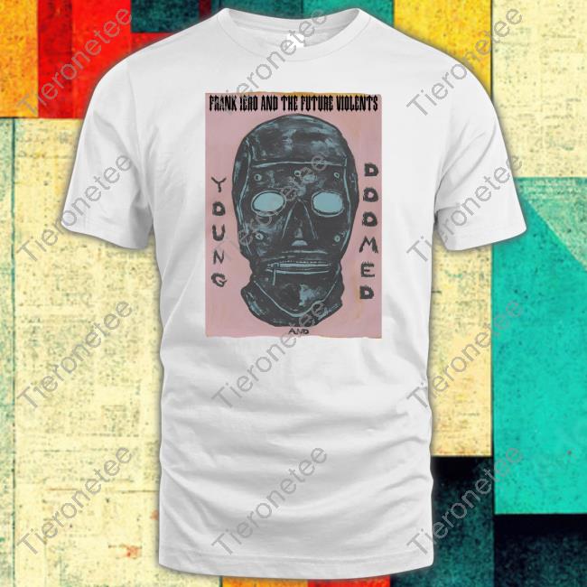 Official Frank Iero Young And Doomed Tee Shirt