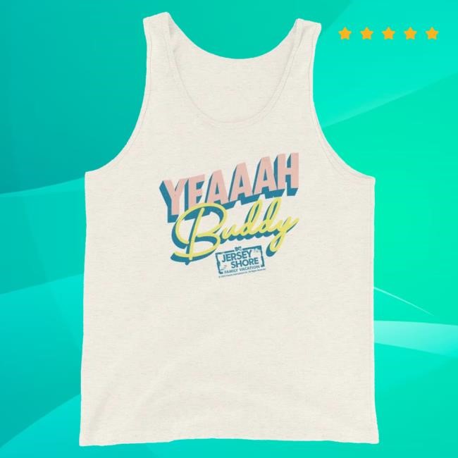 Official Paramount Merch Store Jersey Shore Family Vacation Yeah Buddy Tank Top New Shirt Paramount Clothing Shop