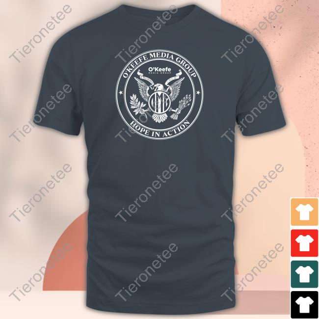 Official Okeefe Eagle O'keefe Media Group O'keefe Media Group Hope In Action Tee Shirt