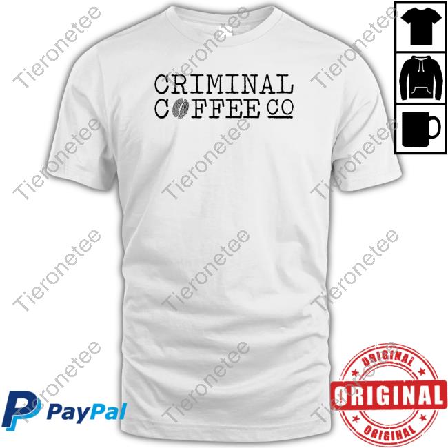 Criminal Coffee Merch Logo Shirts Jandrstores