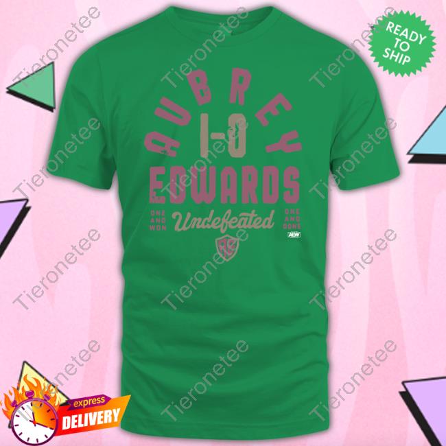 Aew Shop Aubrey Edwards Undefeated Tee Shirt