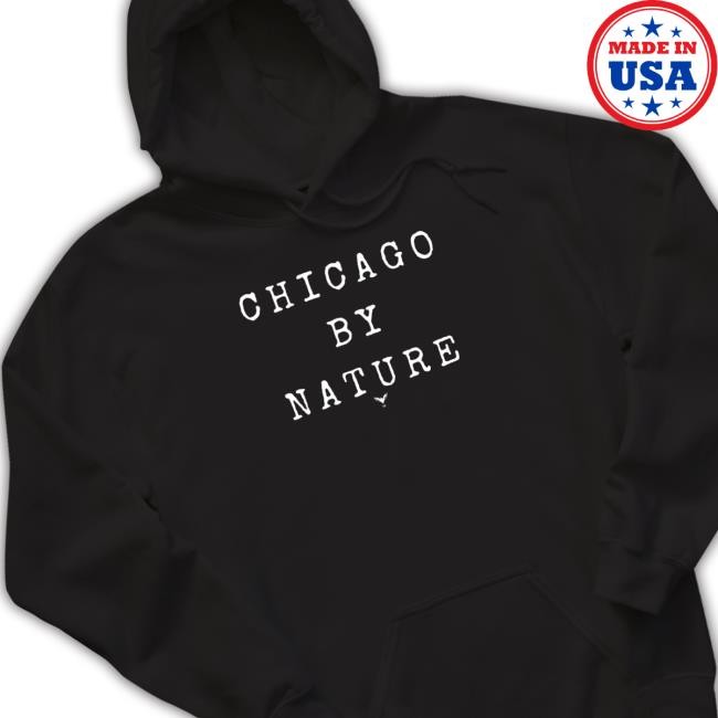 Official Chicago By Nature Shirt