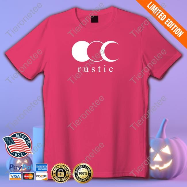 Rustic Shirt Rustic Film Shop Sweatshirts Official Rustic Shirt T-Shiirt